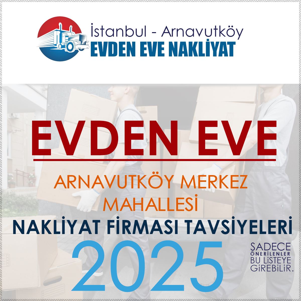 Arnavutköy Merkez Evden Eve Nakliyat Firmaları