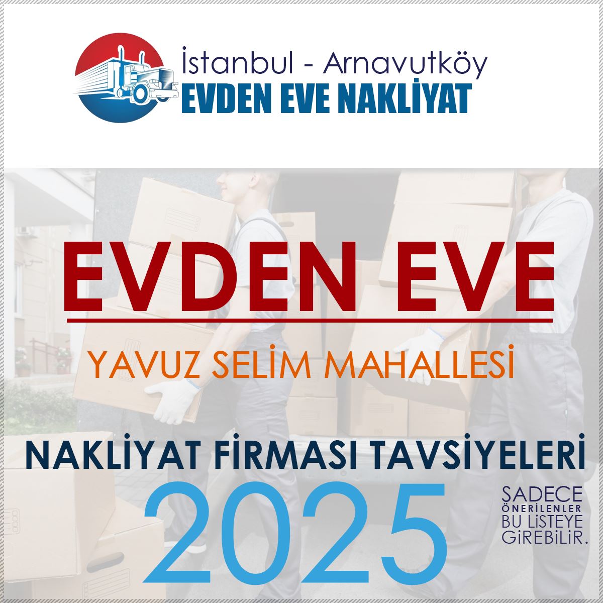 Yavuz Selim Evden Eve Nakliyat Firmaları